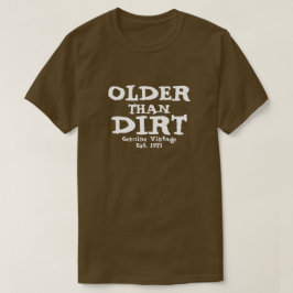 Vintage T-skirt för äldre än Dirt Äkta T Shirt
