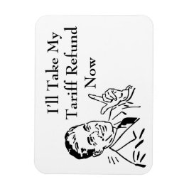 Vintage Tariff Refund Check Magnet