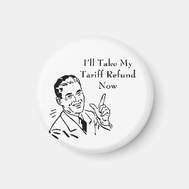 Vintage Tariff Refund Check Magnet