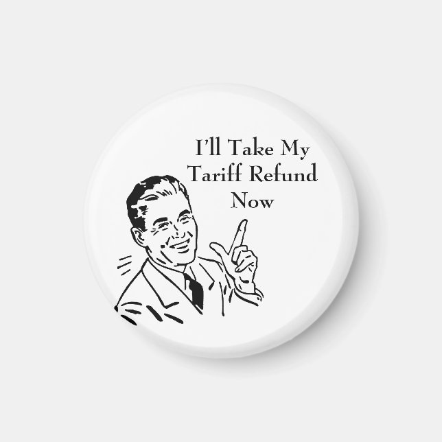 Vintage Tariff Refund Check Magnet (Framsidan)