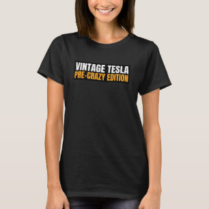 Vintage Tesla - Pre-crazy Edition Magnet Eller Kli T Shirt