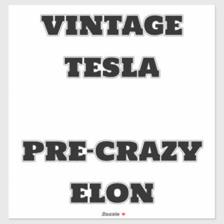 Vintage Tesla Pre-Crazy Elon Sticker Decal Klistermärken