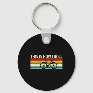 Vintage This Is How I Roll Bicycles Mountain Bikes Nyckelring