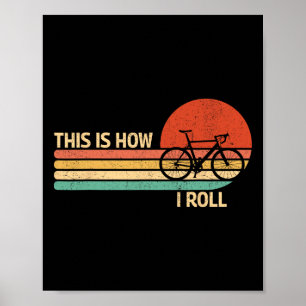 Vintage This Is How I Roll Cykel Mountainbike Poster