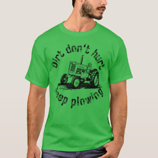 Vintage-traktor Smuts skadar inte, fortsätt plöja T Shirt