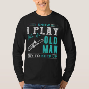 Vintage Trombone Virtuoso: Behålla upp med min Hil T Shirt
