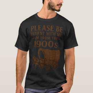 Vintage Var Tålmodig Jag Är Från 1900-Talet Klassi T Shirt