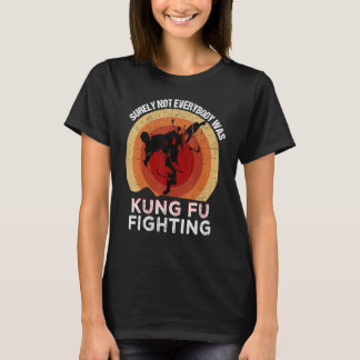Vintage Visst kämpade inte alla med kung fu T Shirt