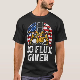 Vintage Welder American Flagga No Flux Proviny W T Shirt