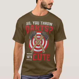 Vintage Woodworkers Darts Ax Throwing Humor T Shirt
