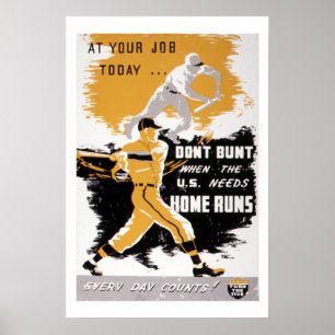 Vintage WWII "Bunt inte" Baseball Homefront Poste Poster