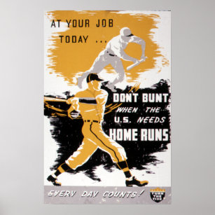 Vintage WWII "Bunt inte" Baseball Homefront Poster