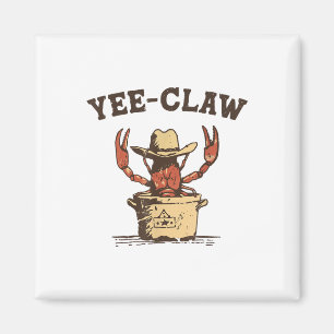 Vintage Yee Klo Yee Haw Crab Funny Kräftor Boil Magnet
