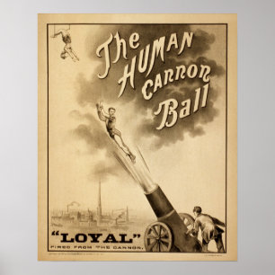Vintagecirkusaffisch den Retro människakanonbollen Poster