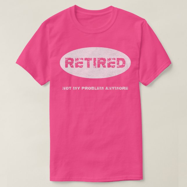 Vintagen är inte mitt problem längre t shirt (Design framsida)