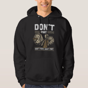 Vintagen Dont Fart Fitne Hoodie