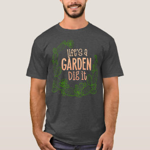 Vintagens bondgåva Life är en trädgård som gräver T Shirt