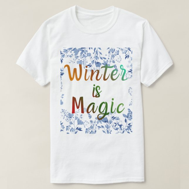 Vinter är Magi - Isig Blommig Ram T Shirt (Design framsida)
