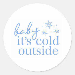 Vinter Babyshower Blå Bebis Det är Kallt Utomhus Runt Klistermärke