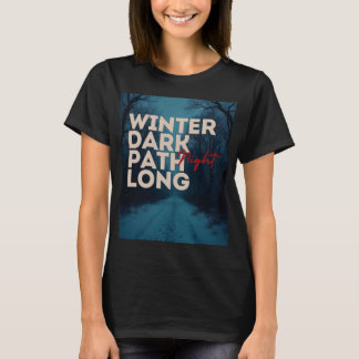 Vinter mörk stig lång natt T-shirt/svart Grafisk T Shirt