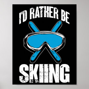 Vinter Skidåkning Rolig skidåkare Jag hellre åker Poster