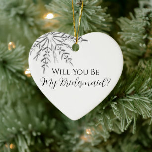 Vinter Snowflake kommer du att bli min bridesmaid Julgransprydnad Keramik