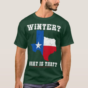 Vinter vad det är för roligt att säga Texas Flagga T Shirt