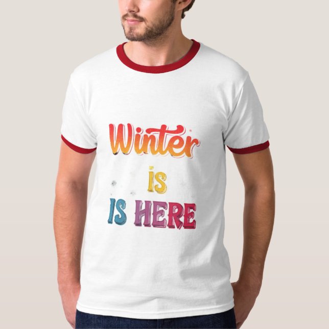 "Vintern är här": T Shirt (Framsida)