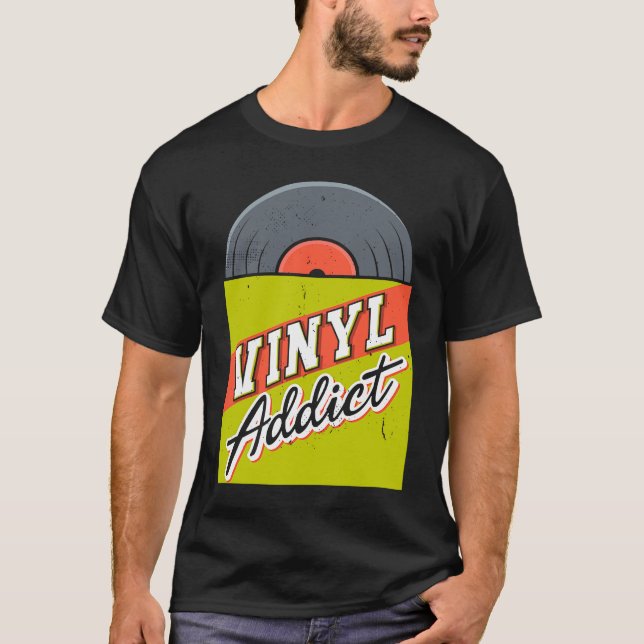 Vinyl Addict T Shirt (Framsida)