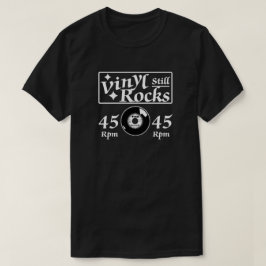 Vinyl är fortfarande populärt 45 Rpm T Shirt