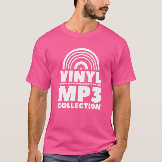 Vinyl för att ingen någonsin bett att få träffa di t shirt (Framsida)