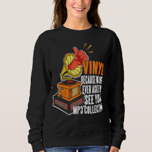 Vinyl för att ingen vill se din Mp3-samling T Shirt