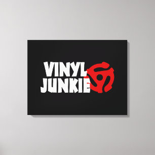 Vinyl Junkie Canvastryck