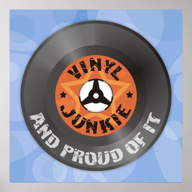 Vinyl Junkie - och stolt över den blå poster (Framsidan)