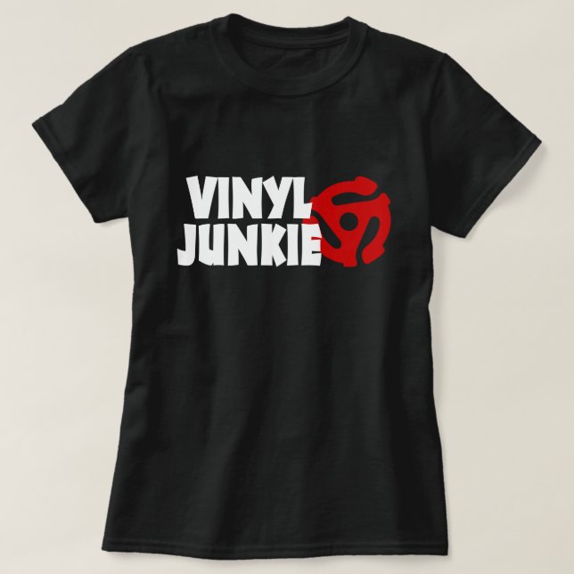 Vinyl Junkie T Shirt (Design framsida)