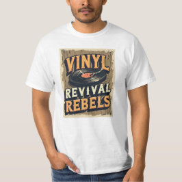 Vinyl Revival Rebels - Retro Music Älskare T-Shirt