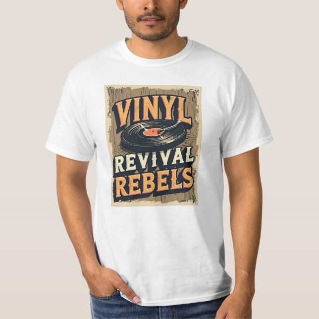Vinyl Revival Rebels - Retro Music Älskare T-Shirt (Framsida)