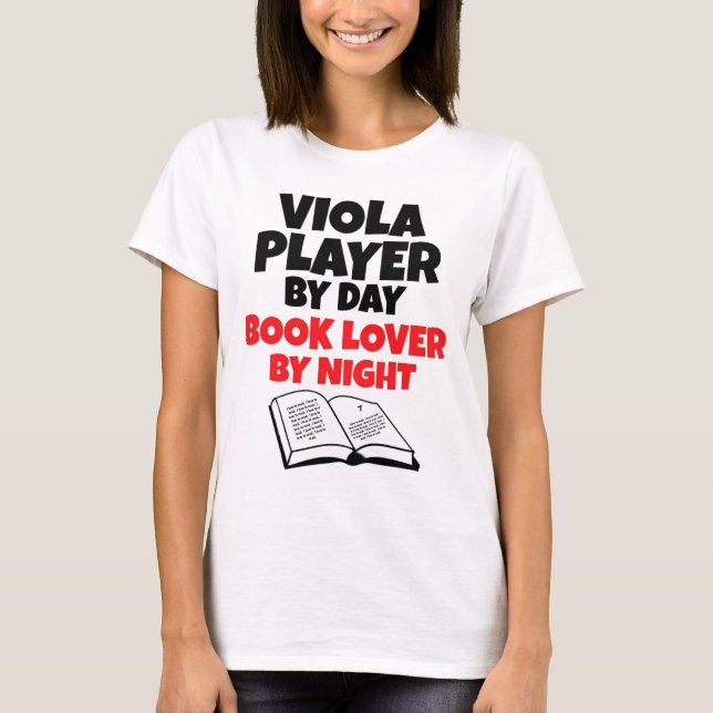 Viola Player by Day Bok Älskare by Night T-shirt (Framsida)