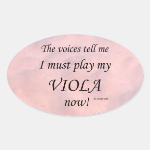 Viola Voices säger must play Oval Sticker Ovalt Klistermärke