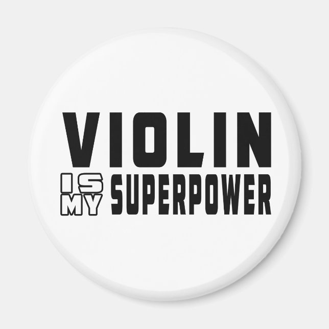 Violin är min supermakt magnet (Framsidan)