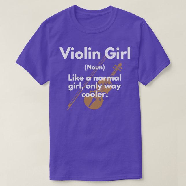 Violin Girl Definition noun som en normal flicka T Shirt (Design framsida)