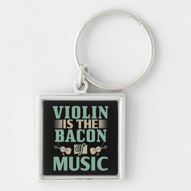Violin - Violin är musikens bacon Fyrkantig Silverfärgad Nyckelring (Framsidan)