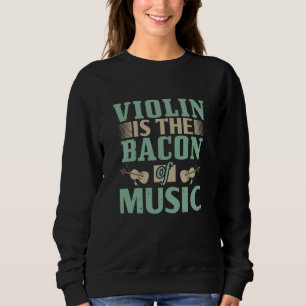 Violin - Violin är musikens bacon T Shirt