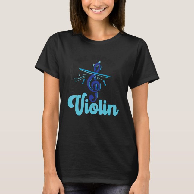 Violin Violinist Ask Me About My Violin T Shirt (Framsida)