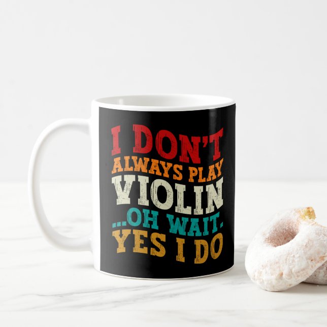 Violinspelare Oh vänta ja jag gör födelsedagsfidla Kaffemugg (Med munk)