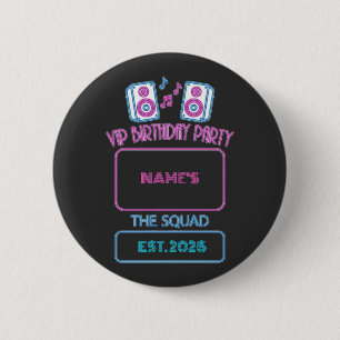VIP Födelsedagsfest Neon Squad Personlig Gäst N Knapp