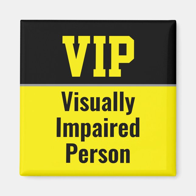 VIP Synskadad Person Magnet (Framsidan)