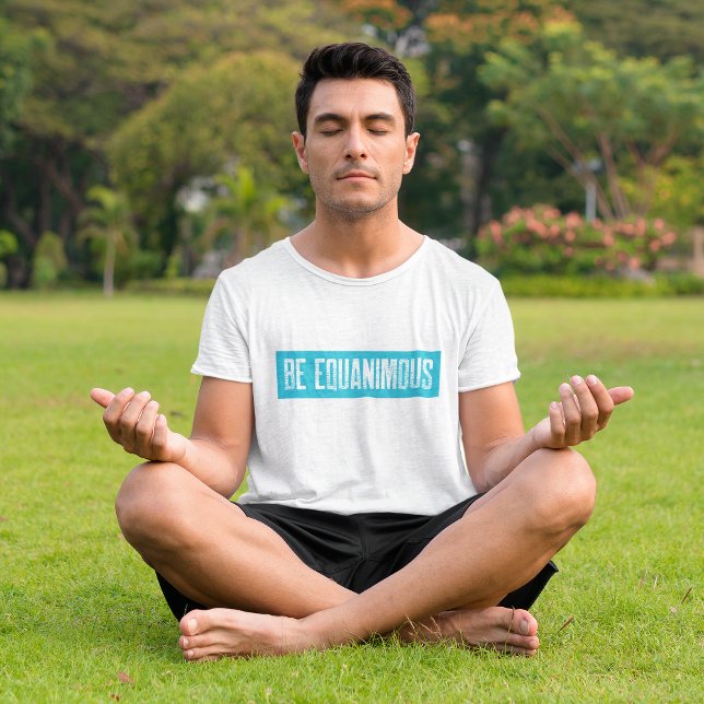 Vipassana Meditation ska vara lika med Equanimity  T Shirt (Skapare uppladdad)