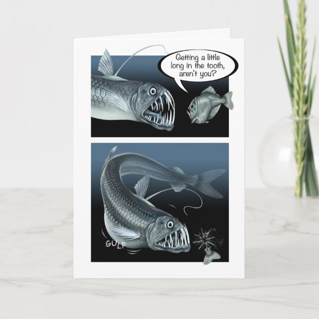 Viperfish "Long in Tooth" Birthday Card Kort (Framsida)