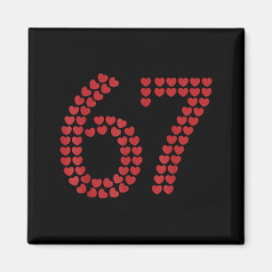 Viral Six Seven Love 67 Hearts Alla hjärtans dag C Magnet
